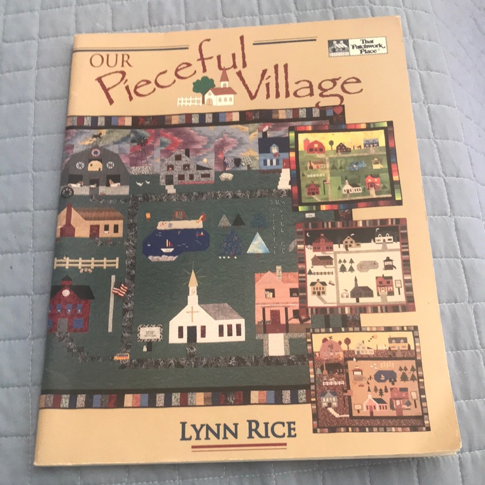 Peaceful  Village Quilt Pattern by Lynn Rice